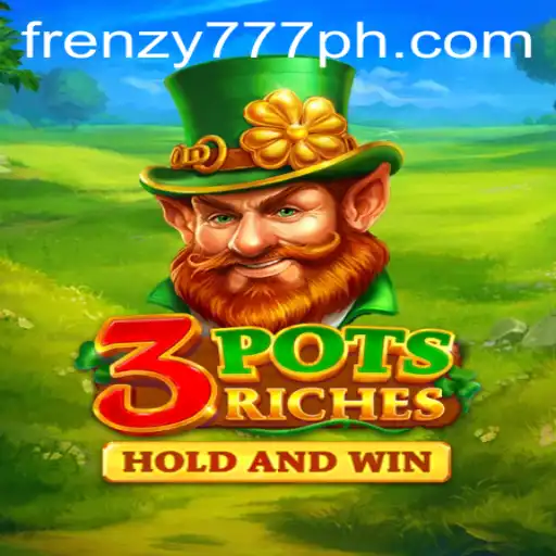 Discover the Thrilling World of 3potsRiches: Unveiling the Exciting Gameplay of FRENZY777