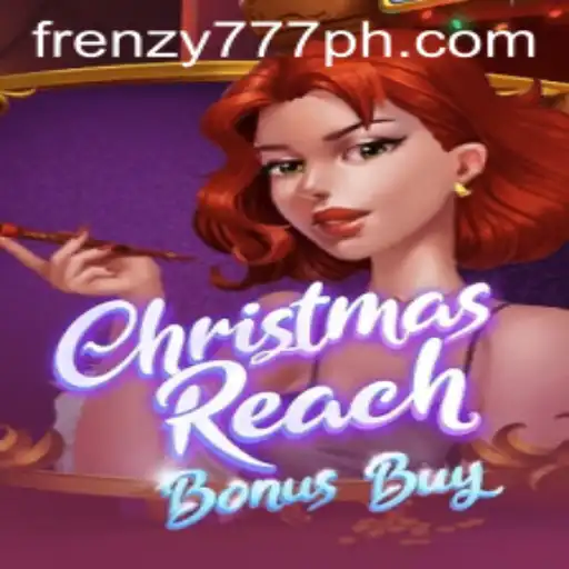Experience the Thrill of ChristmasReachBonusBuy with FRENZY777