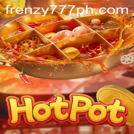 Discovering the Excitement of Hotpot: A Deep Dive into FRENZY777